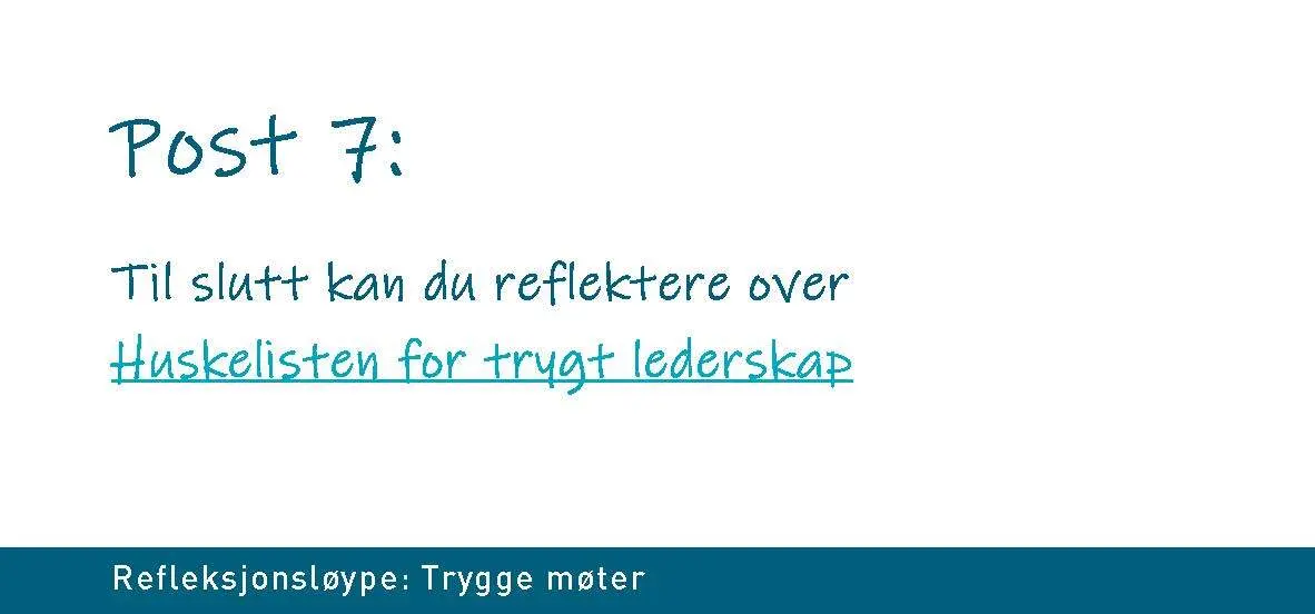 Post 7 – ledermiljø